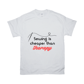 Sewing Is Cheaper Than Therapy Tee Apparel Dtg Tshirt Gildan 2000 S White Unisex Cf 2022012902441257 White 1