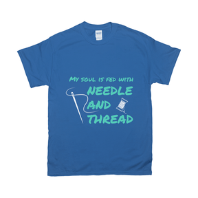 My Soul Is Fed With Needle And Thread Tee Apparel Dtg Tshirt Gildan 2000 S Royal Mens Cf 20220129032615230 Royal 1
