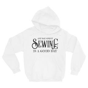 Any Day Spent Sewing Is A Good Day Hoodie Apparel Dtg Hoodie Gildan 18500 S White Mens Cf 20220131223730635 White 1