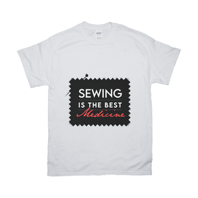 Sewing Is The Best Medicine Tee Apparel Dtg Tshirt Gildan 2000 S White Unisex Cf 20220129004246881 White 1
