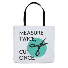 Measure Twice Cut Once Tee Tote Bag Group