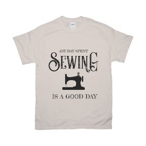 Any Day Spent Sewing Is A Good Day Tee Apparel Dtg Tshirt Gildan 2000 S Natural Mens Cf 20220129041436804 Natural 1