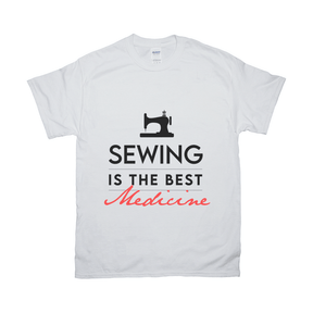 Sewing Is The Best Medicine T Shirt Apparel Dtg Tshirt Gildan 2000 S White Unisex Cf 20220129011343939 White 1