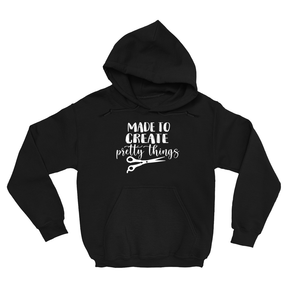 Made To Create Pretty Things Hoodie Apparel Dtg Hoodie Gildan 18500 S Black Mens Cf 20220131221500714 Black 1